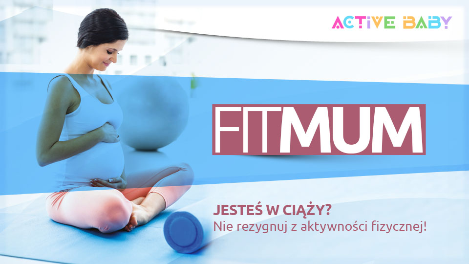 Active Baby Fit MUM